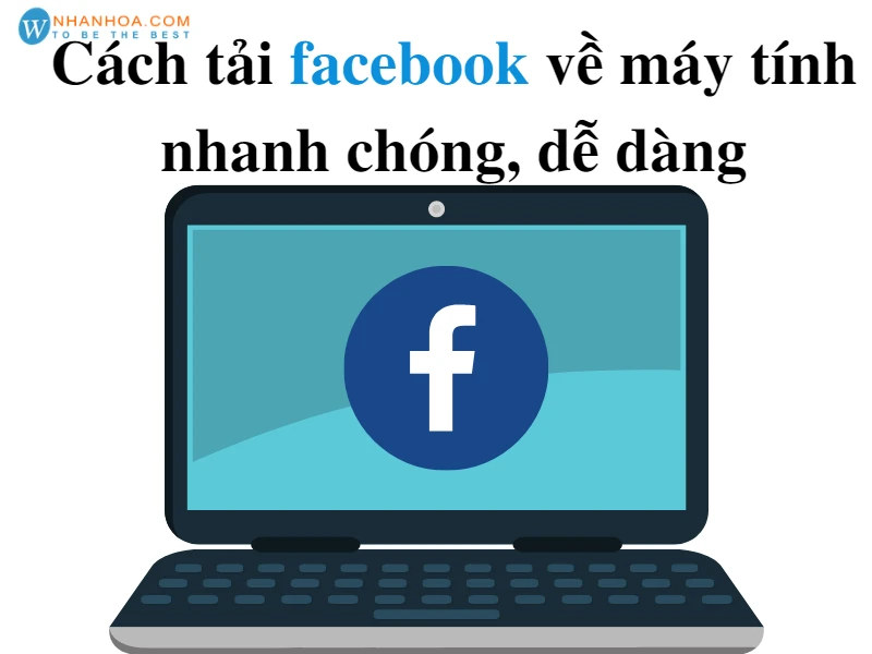 Cách tải Facebook trên máy tính